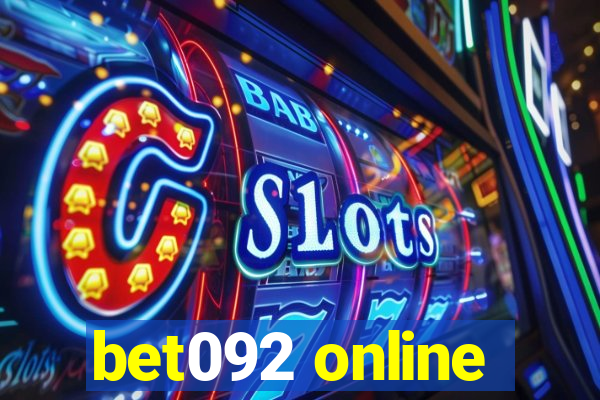 bet092 online